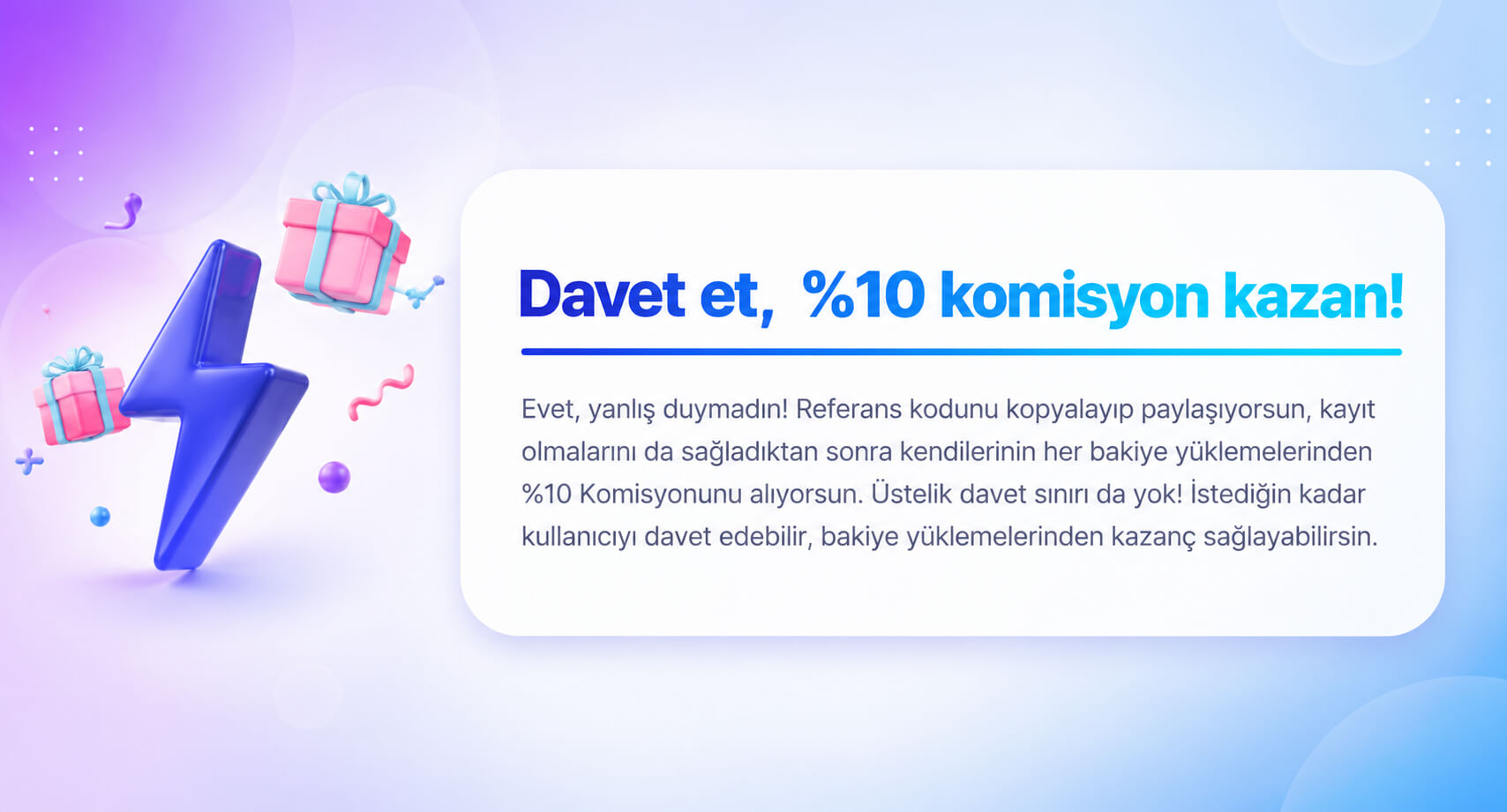 Arkadaşını Davet Et | %10 Bonus Bakiye Kazan!